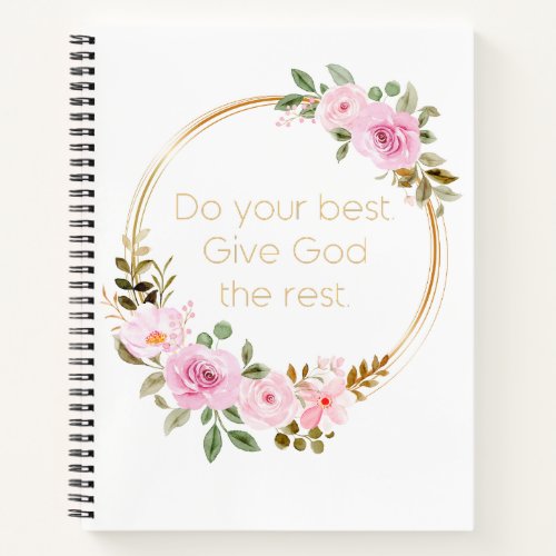 Do Your Best Give God The Rest â Christian Women  Notebook