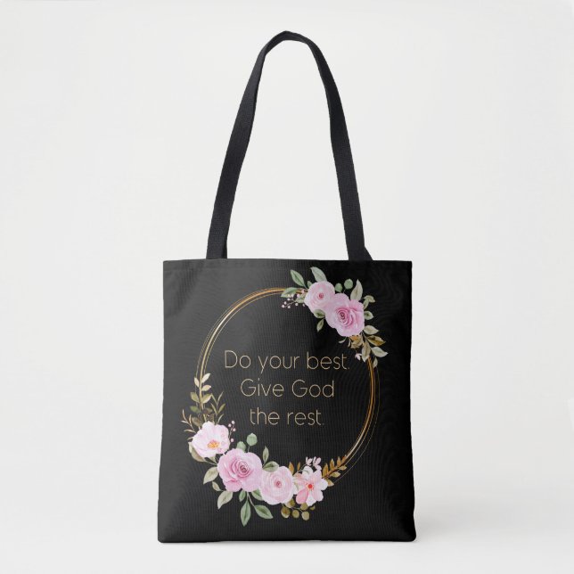 Do Your Best Give God The Rest – Christian Women   Tote Bag (Front)