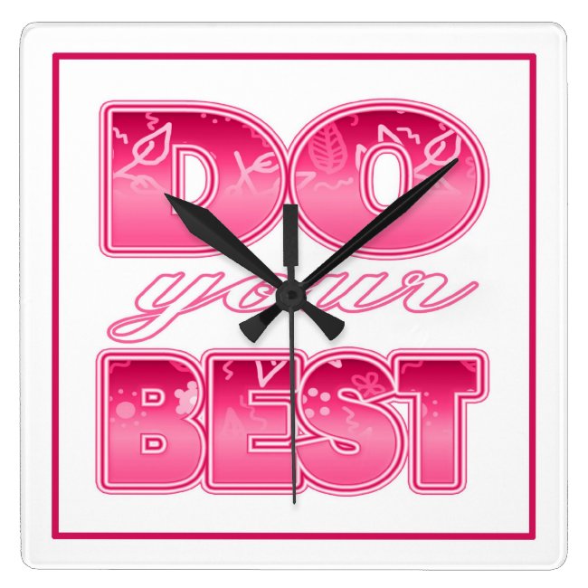 Do Your Best - Inspirational Wall Clock- Pink