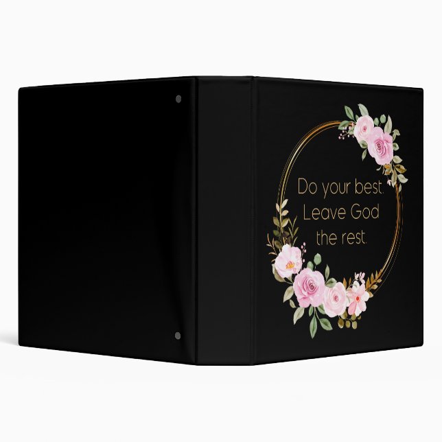 Do Your Best Leave God The Rest – Christian Women  3 Ring Binder (Background)