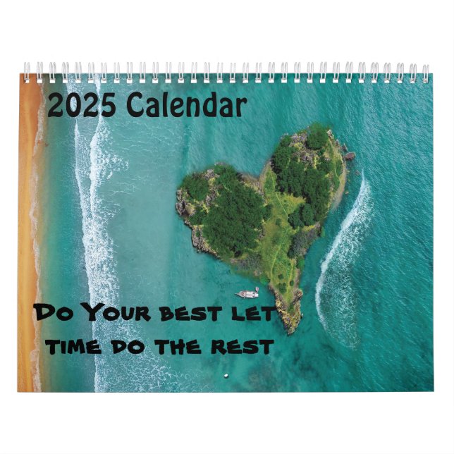 Do Your best let  time do the rest 2025 Calendar (Cover)