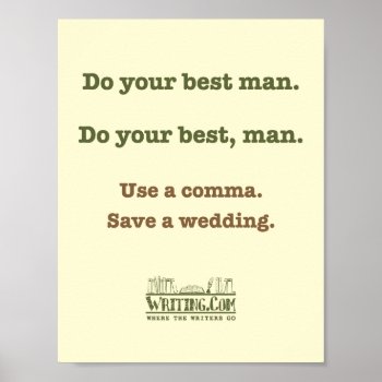 Do Your Best Man. Poster by WritingCom at Zazzle