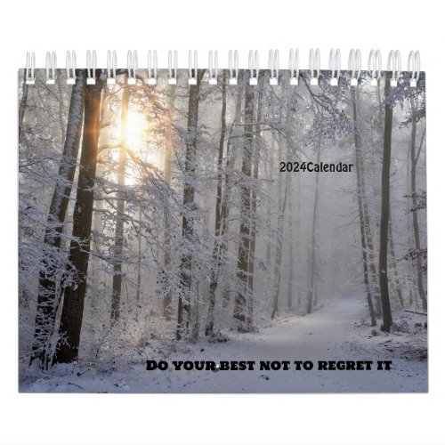 Do your best not to regret it 2024 forest calendar