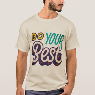 Do your best t shirt