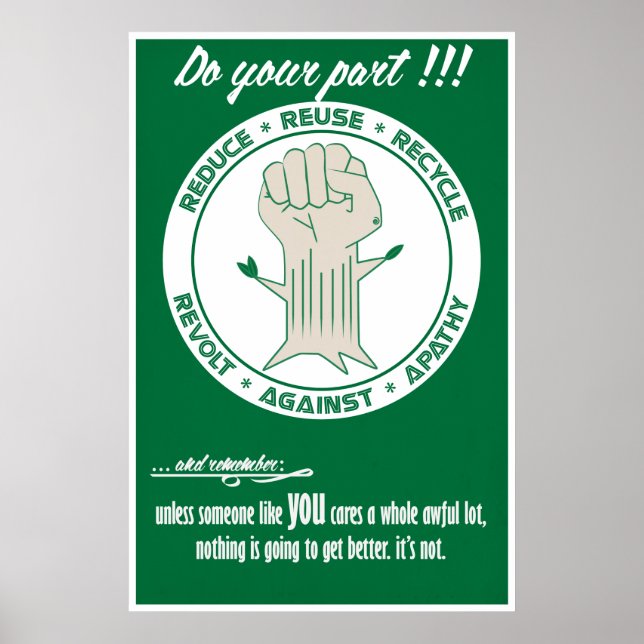 Do Your Part - Reduce, Reuse, Recycle Poster (Front)