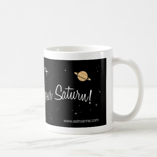 Do your Saturn Coffee Mug