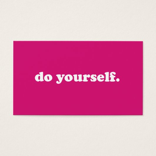 "Do yourself." (Front)
