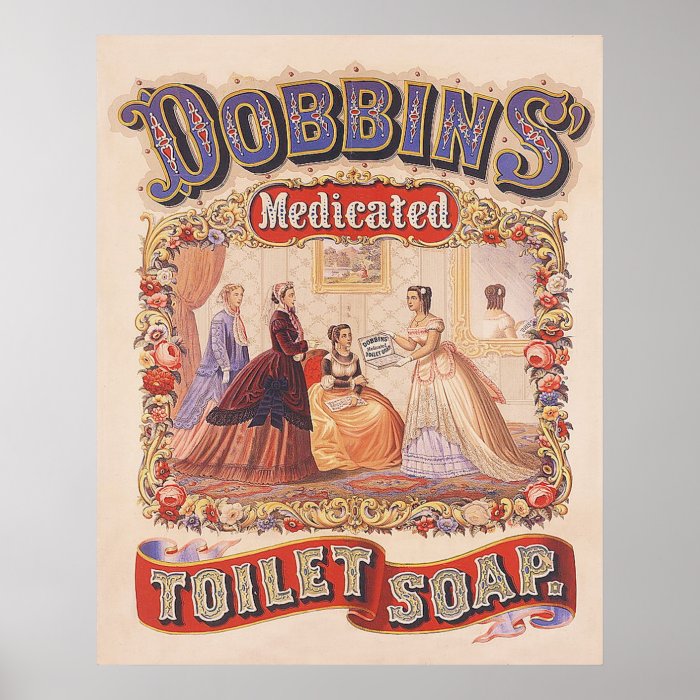 Dobbins Medicated Toilet Soap. Posters