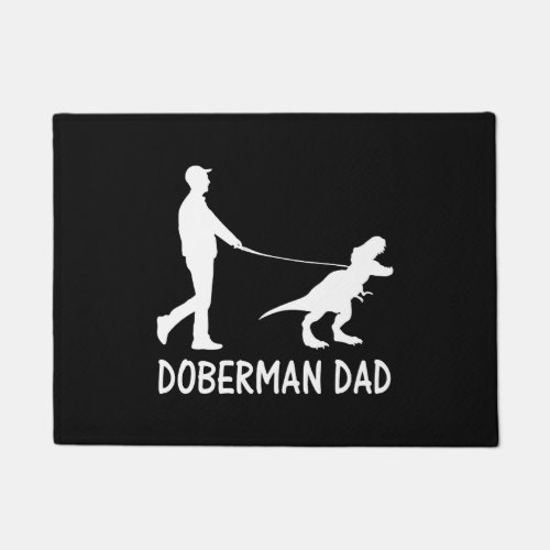 Dober Dad Dobe Dinosaur Dobie Dog Owner Fathers Doormat