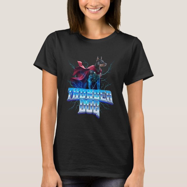 Doberman as the God of Thunder and Lightning T-Shirt (Front)