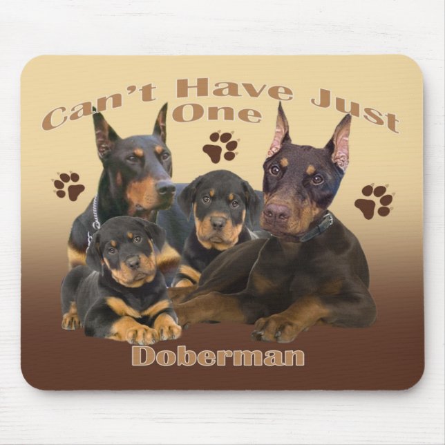 Doberman Can't have just one mousepad (Front)