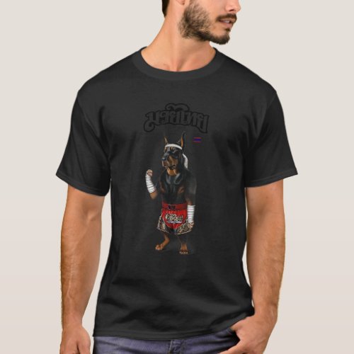 Doberman Dog As Muay Thai Kick Boxing Champion 1 T_Shirt