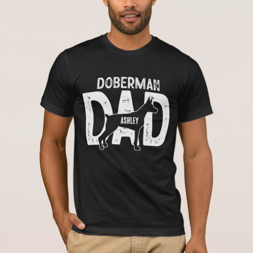 Doberman Dog Dad Puppy Dad T_Shirt