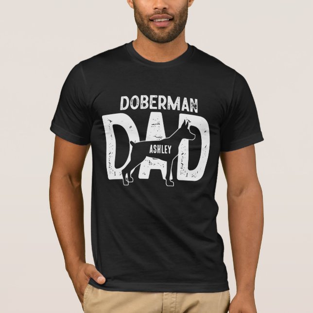Doberman Dog Dad Puppy Dad T-Shirt (Front)