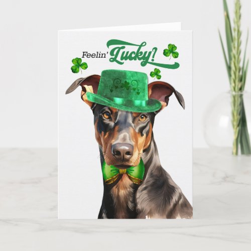 Doberman Dog Feelin Lucky St Patricks Day Holiday Card