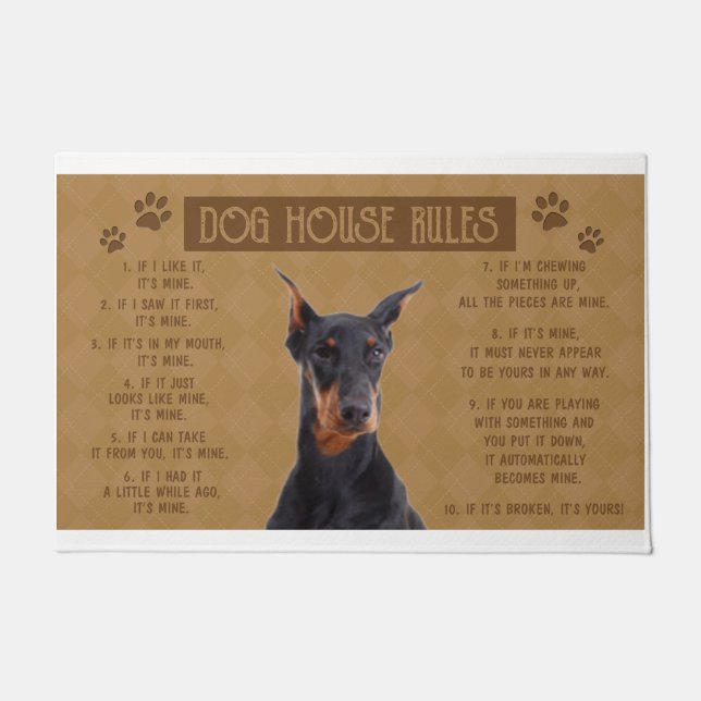 Doberman Dog House Rules, If It Broken, It’s Yours Doormat (Front)