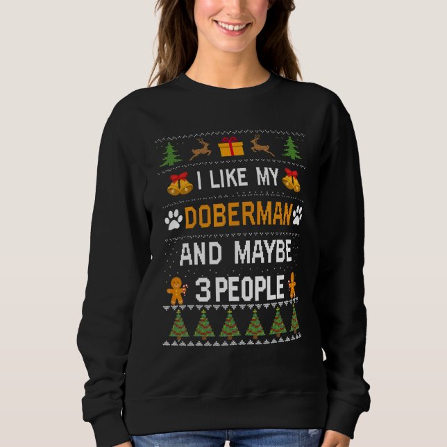 Doberman Dog Owner  Doxie Ugly Christmas Sweater (Front)