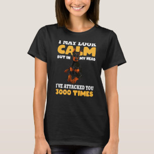 Doberman Dog Pinscher  I May Look Calm T-Shirt