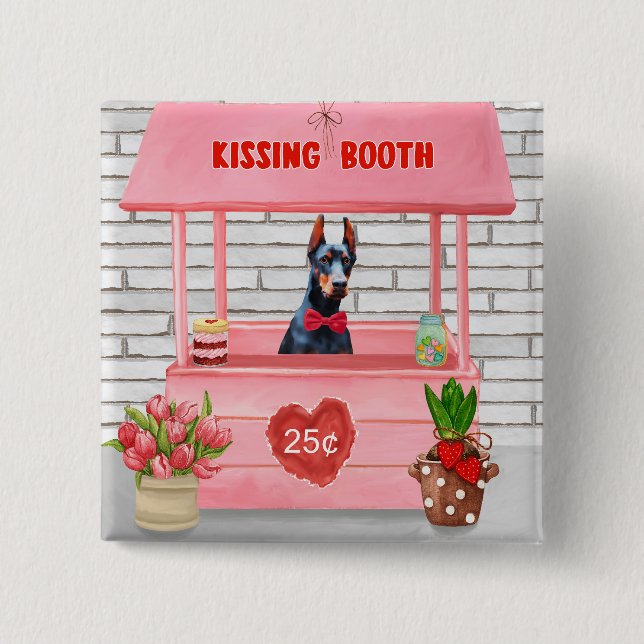 Doberman Dog Valentine's Day Kissing Booth Button (Front)