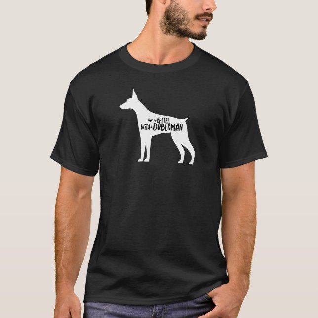 Doberman Dog With A Doberman T-Shirt (Front)