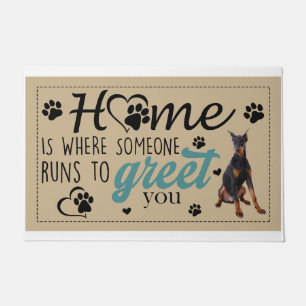 Doberman Home Is Where Someone Runs To Greet You Doormat