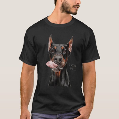 Doberman Lover Doberman Pinscher Dog Mom Dad Love T_Shirt
