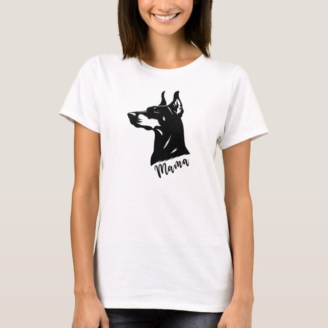 Doberman Mama, Dobe Mom T-Shirt (Front)