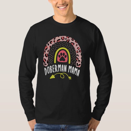 Doberman Mama Rainbow Leopard Pink Dog Mom Cute T_Shirt