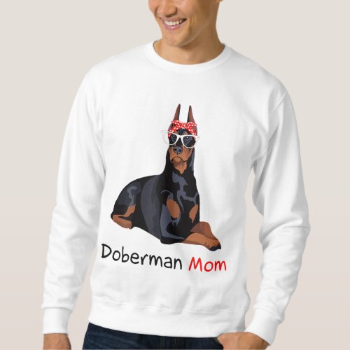 Doberman Mom Dog Bandana Pet Lover Gift Sweatshirt