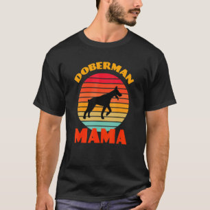 Doberman Mom Mama Mother's Day Dog Retro T-Shirt
