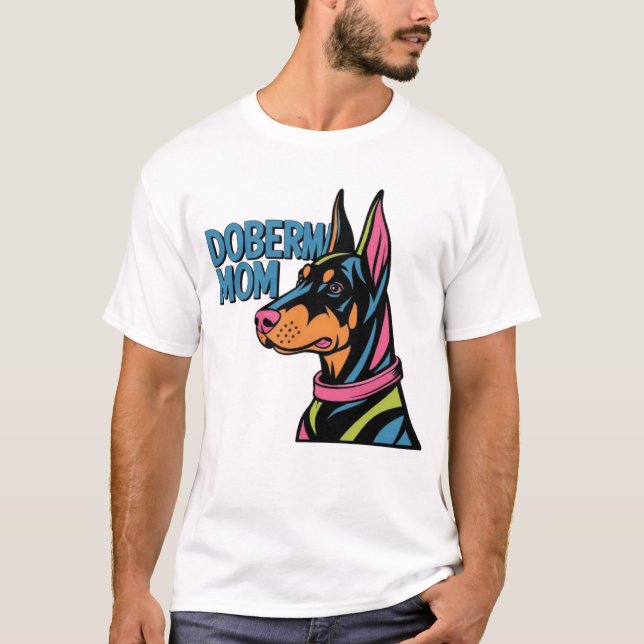 Doberman Mom T-Shirt (Front)
