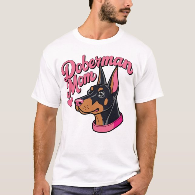 Doberman Mom T-Shirt (Front)