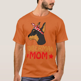 Doberman Mom T-Shirt