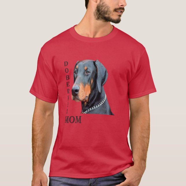 Doberman Mom T-Shirt (Front)