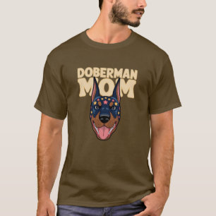 Doberman Mom T-Shirt