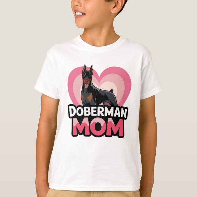 Doberman Mom T-Shirt (Front)