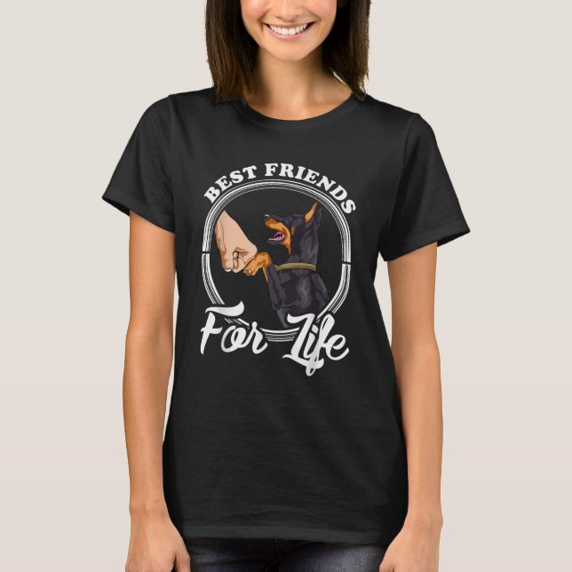 Doberman Pinscher, Best Friends For Life T-Shirt (Front)