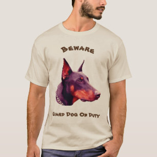 Doberman Pinscher Beware Funny  T-Shirt