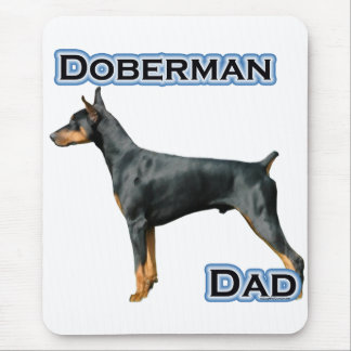Doberman Pinscher Dad 4 Mouse Pad