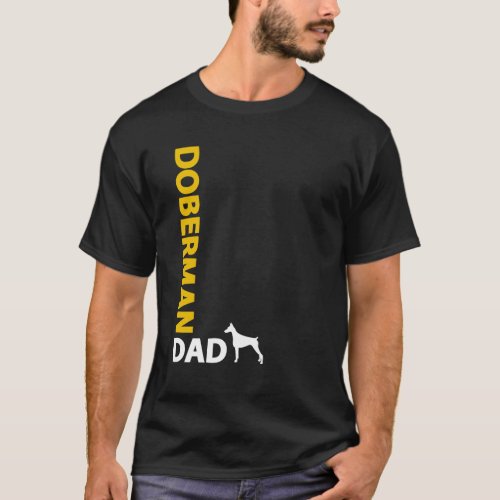 Doberman Pinscher Dad T_Shirt