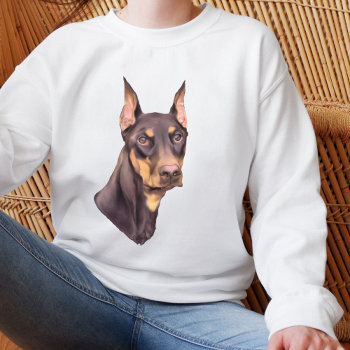 Doberman Pinscher Dog Sweatshirt by PaintedDreamsDesigns at Zazzle
