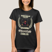 Doberman Pinscher Grandma Like A Normal Grandma On