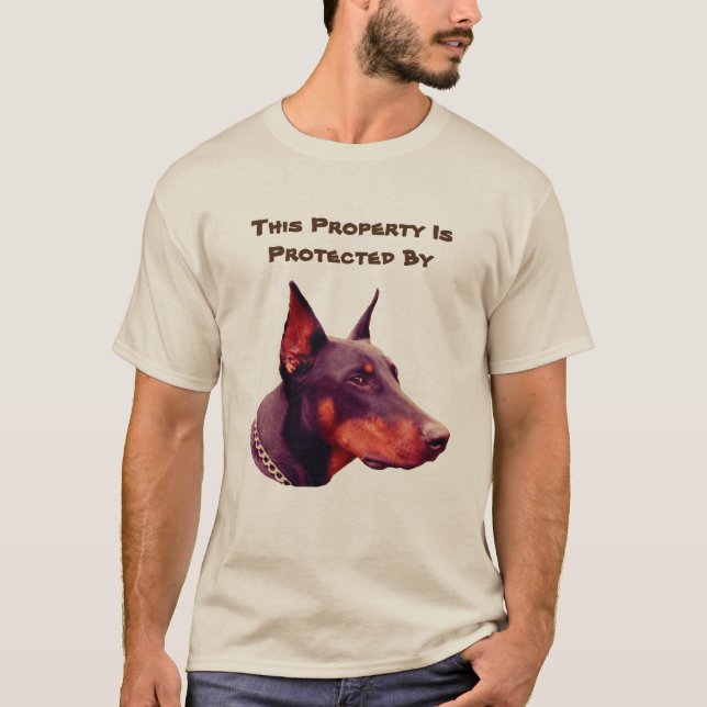 Doberman Pinscher Protected By Funny  T-Shirt (Front)
