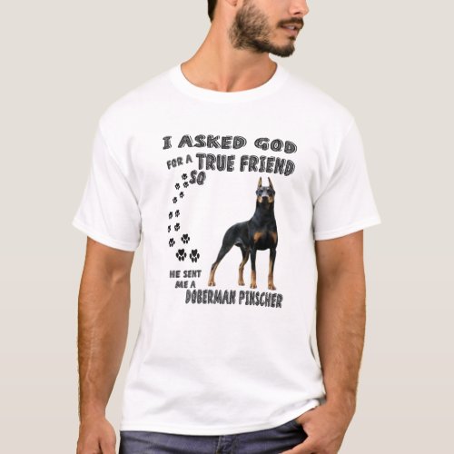 Doberman Pinscher Quote Mom Dobie Dog Dad Print T_Shirt