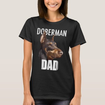 Doberman Pinscher Tee Best Doberman Dad Ever  Dog