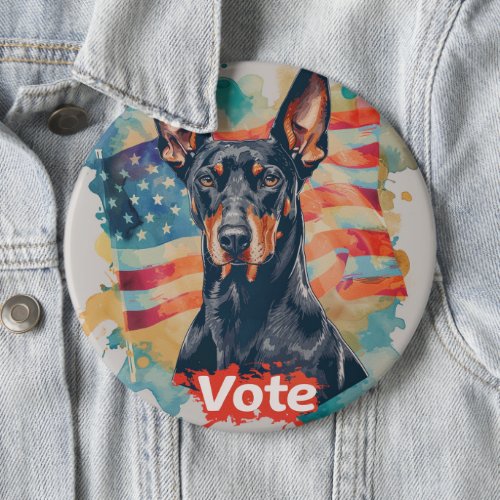 Doberman  US Elections Vote for Paws_itive Change Button