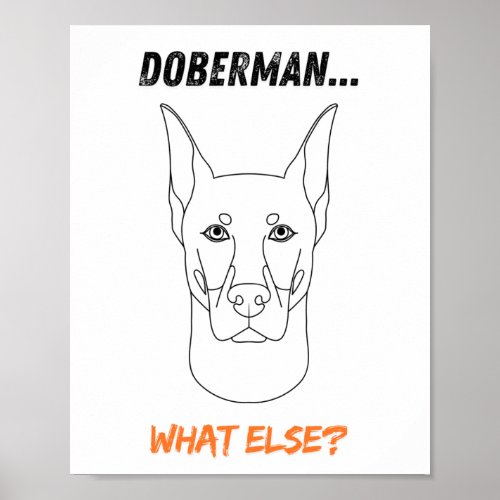 Doberman What Else  Poster