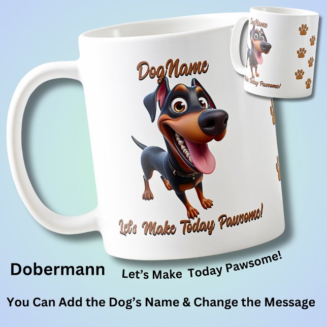 Dobermann,  Add Dog's Name, Change Text Coffee Mug (Creator Uploaded)