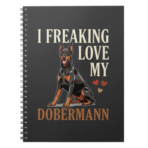 Dobermann Love Dog Lover Notebook