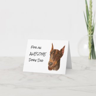 Dobie Dad Father's Day Greeting Card